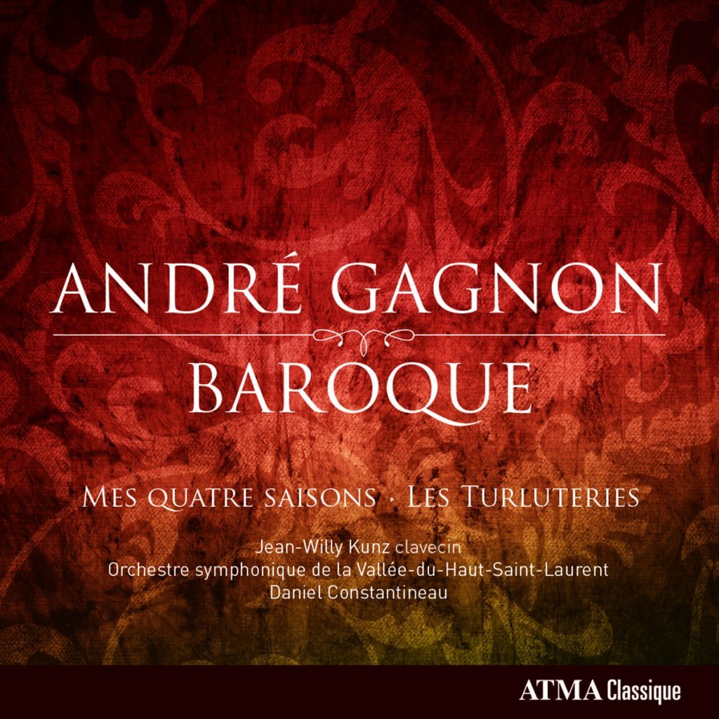André Gagnon Baroque (ATMA)