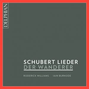 Schubert Lieder: Der Wanderer (Delphian), Lebrecht Weekly