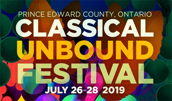 Classical Unbound Festival / July 26-28, 2019 / Prince Edward County, Ontario