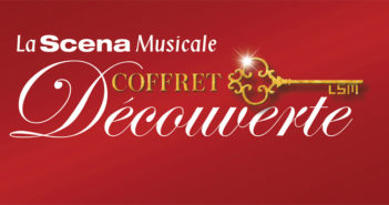 La Scena Musicale - Coffret Découverte