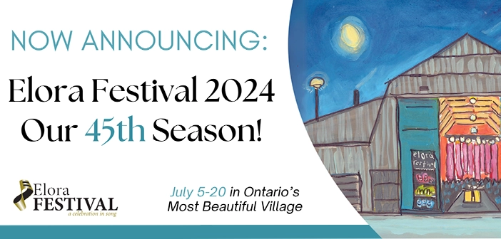 Newswire | Elora Festival 2024: Tickets Now on Sale!