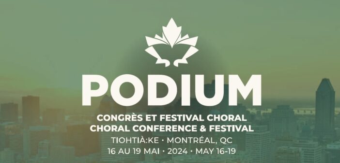 PODIUM 2024: Congrès et festival choral