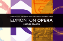 Edmonton Opera 2025/26 season announcement. Text: "Some legacies are passed down and others must be claimed". On a background of yellow of purple translucent imagery.