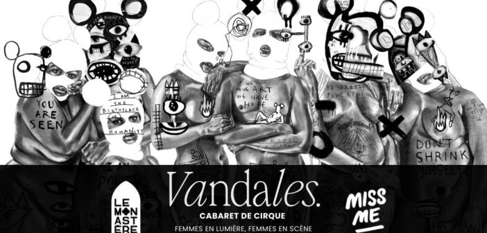 VANDALES : Un cabaret 100 % féminin